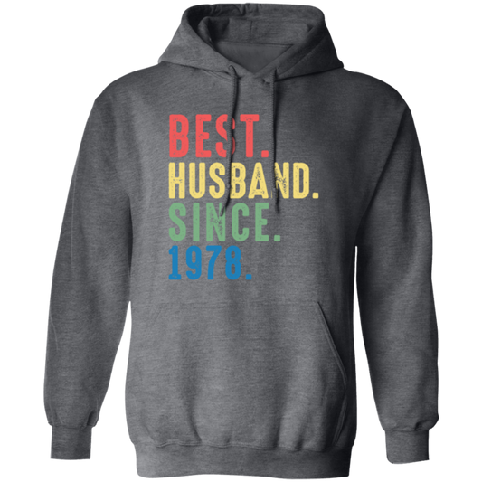 Best Husband Since 1978, 1978 Anniversary, 1978 Wedding Gift Pullover Hoodie