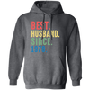 Best Husband Since 1978, 1978 Anniversary, 1978 Wedding Gift Pullover Hoodie