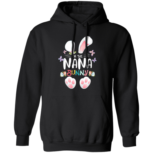 Easter Day, I'm The Nana Bunny, Cute Bunny Easter Pullover Hoodie