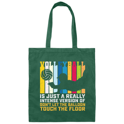 Volleyball Is Just A Really Intense Version Of Balloon, Love Volleyball Canvas Tote Bag
