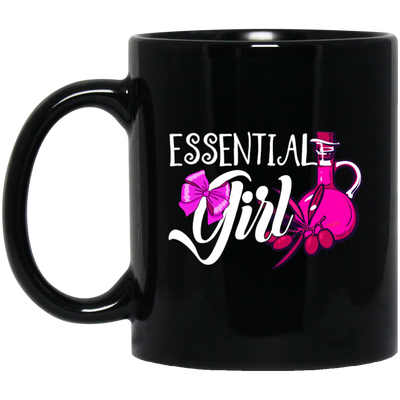 Essential Oil Girl, Lovely Girl, Best Essential Girl, My Girl, Gift For Girl Black Mug