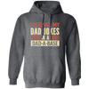 Father's Day Gifts, I Keep All My Dad Jokes In A Dad-A-Base Pullover Hoodie