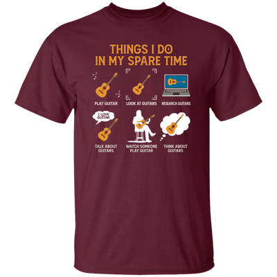 Guitar, Guitarist, Things I Do In My Spare Time Unisex T-Shirt