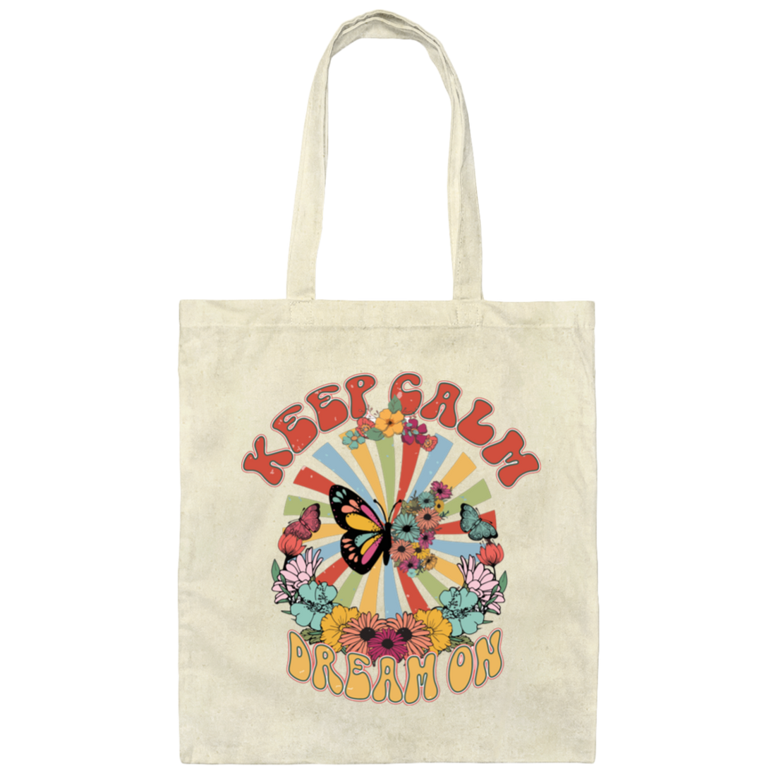 Keep Calm, Dream On, Groovy Keep Calm, Groovy Butterfly Canvas Tote Bag