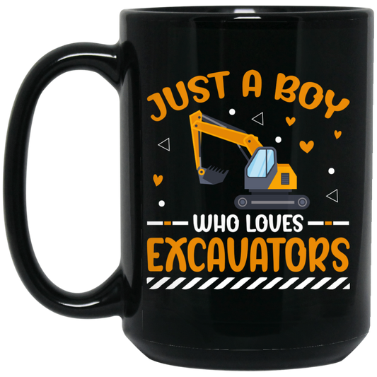 Just A Boy Who Loves Excavators, Excavator Driver Black Mug