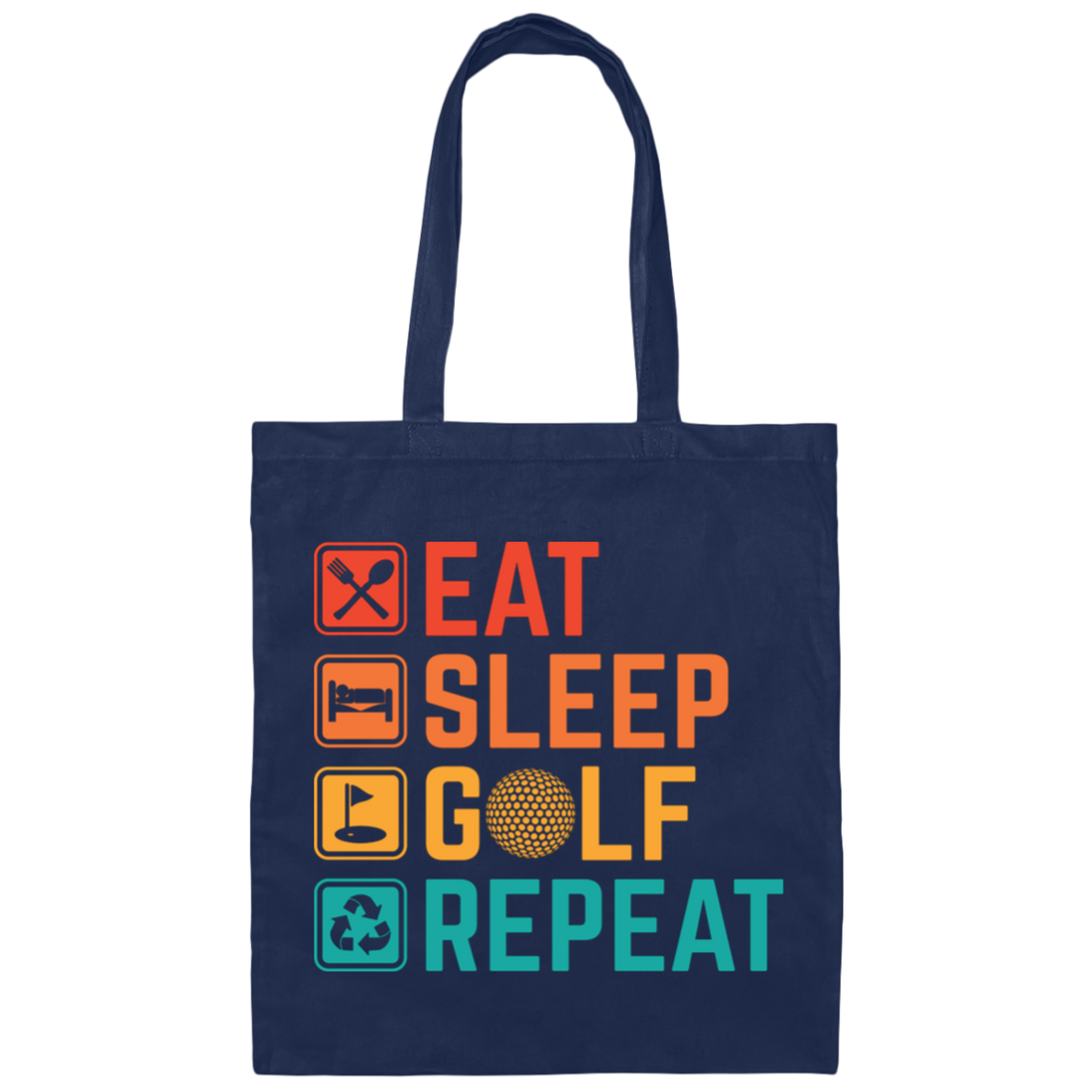 Eat Sleep Golf Repeat, Golfing, Golf, Retro Golf, Legendary Golf Canvas Tote Bag