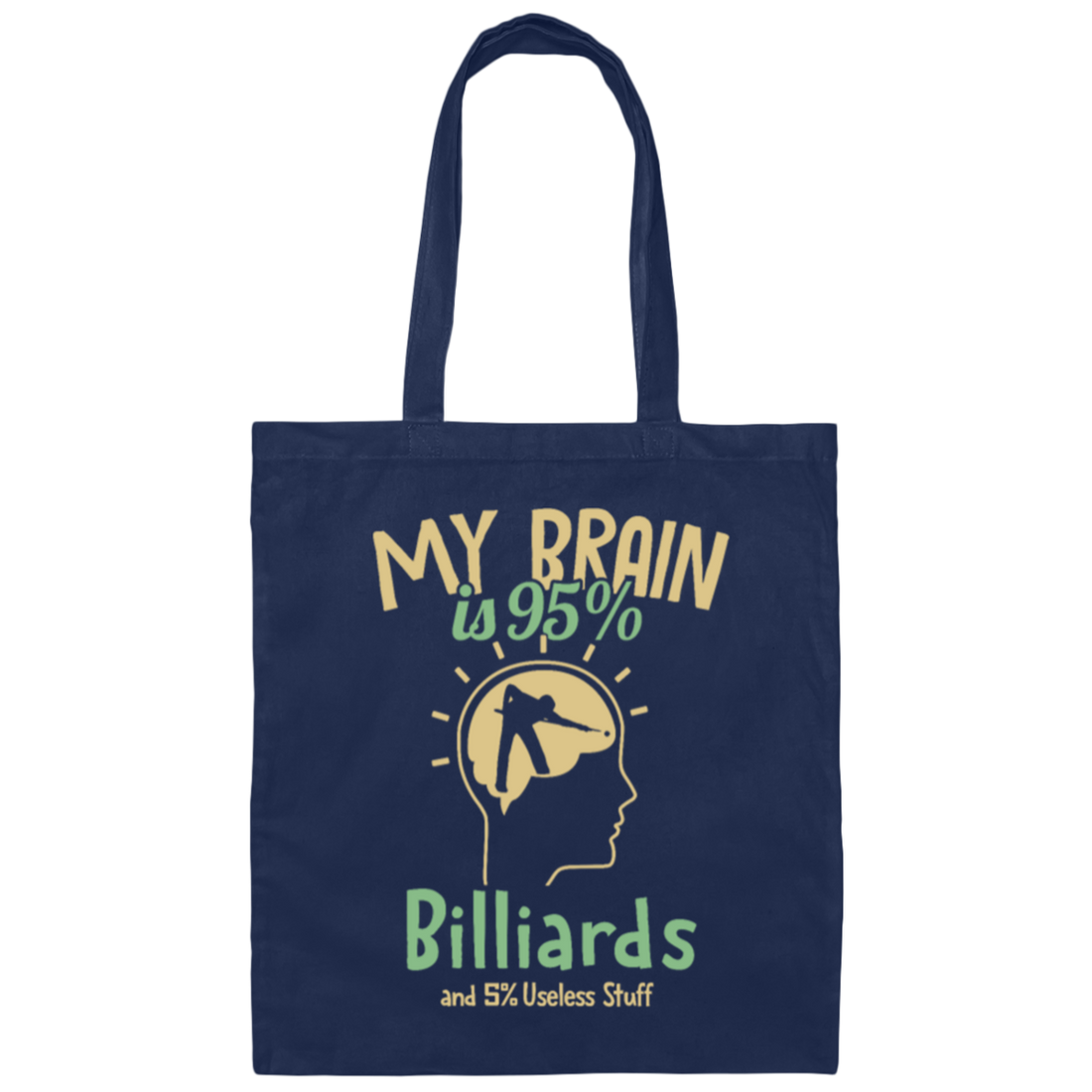 Straight Pool My Brain is 95_ Billiards Snooker Canvas Tote Bag