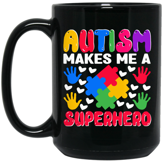 Autism Makes Me A Superhero, Nursery Design, Puzzle Black Mug