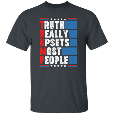 Truth Really Upsets Most People, American Tone, Retro Trump Unisex T-Shirt