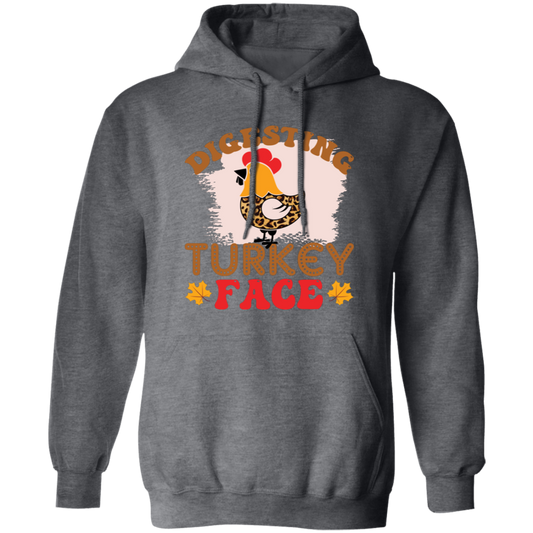 Digesting Turkey Face, Turkey_s Day, Thanksgiving Chicken Pullover Hoodie