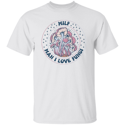 MILF, Man I Love Fungi, Purple Fungi, Mushrooms Bushes Unisex T-Shirt