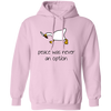 Peace Was Never An Option, Duck Running, Duck Hold Knife Pullover Hoodie