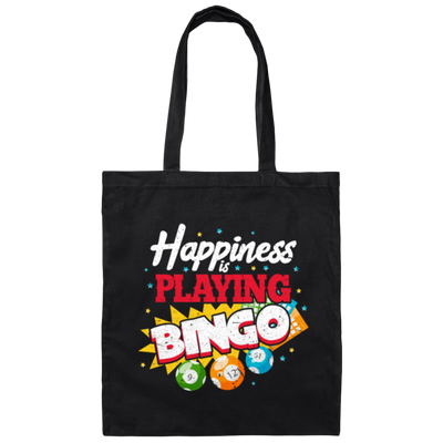 Playing Bingo, Happiness Is Playing Bingo, Love Bingo Game, Best Bingo Ever Canvas Tote Bag