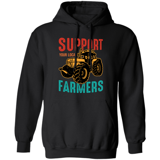 Support Your Local Farmer, Farming, Retro Farmer Pullover Hoodie