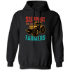 Support Your Local Farmer, Farming, Retro Farmer Pullover Hoodie