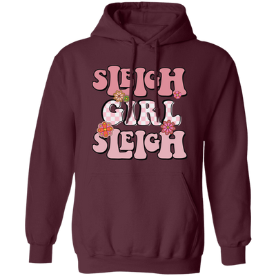 Sleigh Girl Sleigh, Pinky Sleigh, Groovy Sleigh, Pink Christmas Pullover Hoodie