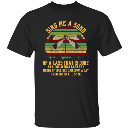 That Is Gone, Dragonfly Sing Me A Song Of A Lass Retro Unisex T-Shirt