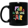 Fall Is In The Air, Fall Season, Fall Vibes, Groovy Fall Black Mug