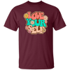 Love Yourself, Peace Love Yourself, Groovy Style, Retro Lovely Gift Unisex T-Shirt