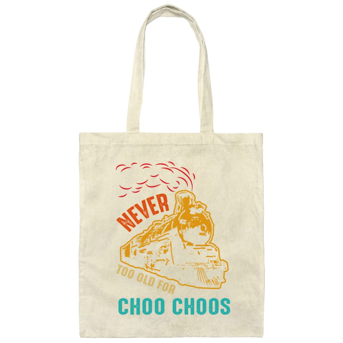 Never Too Old For Trains Railroad Canvas Tote Bag