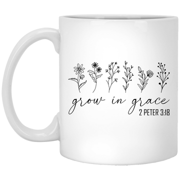 Grow In Grace, 2 Peter 3 18, Jesus Lover, Christian Lover White Mug