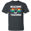 Summer Sunglasses Gift, Vintage Sunset Beaching Not Teaching Summer Unisex T-Shirt