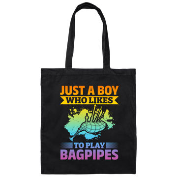 Love Bagpipes, Just A Boy Who Likes Bagpipes, Love Music, Best Bagpipes Canvas Tote Bag
