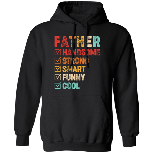 Gift For Dad, Father's Day Gift, Handsome Father, Strong Father Pullover Hoodie