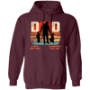 Daddy Gift, Dad Is A Son's First Hero, A Daughter's First Love, Best Dad Pullover Hoodie