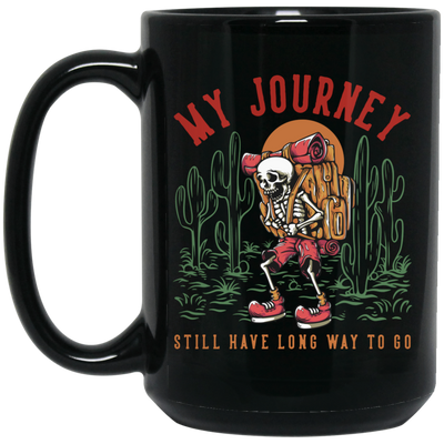 My Journey Still Have Long Way To Go, Skeleton Cowboy Black Mug