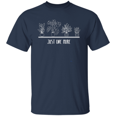 Just One More, Love Plant, Plant In My Spare Time Unisex T-Shirt