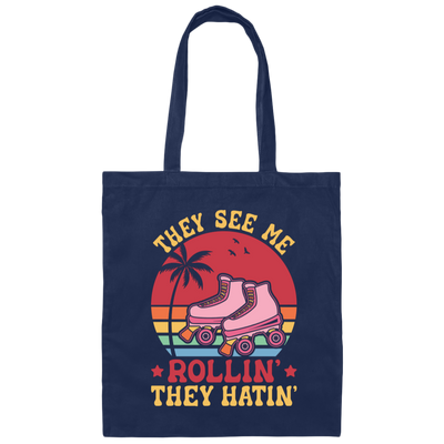 They See Me Rolling, They Hating, Retro Rollerblade Canvas Tote Bag