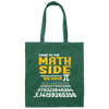 Love Pi, Pi In Math, Come To The Math Side, We Have Pi, Pi Number Design Canvas Tote Bag