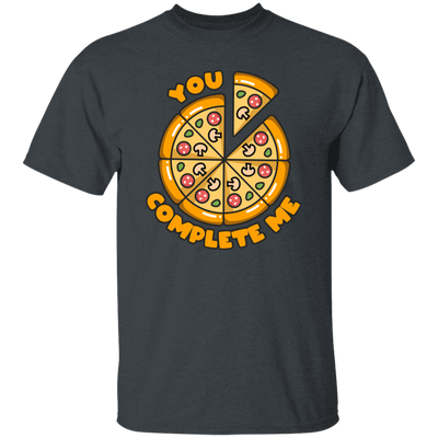You Complete Me, Pizza Valentine, Part Of Me, My Partner Unisex T-Shirt