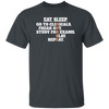 Eat Sleep, Go To Clinicals, Freak Out, Study To Exams, Nurse Lover Unisex T-Shirt