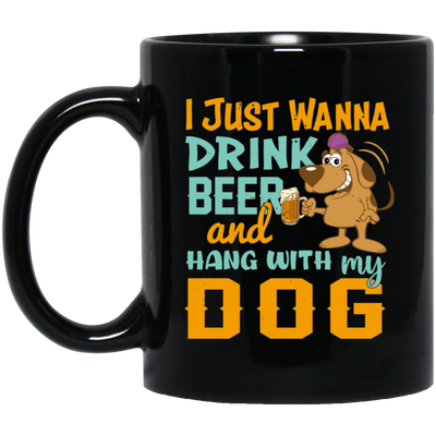 I Just Wanna Drink Beer And Hang With My Dog, Fluffy Dog Black Mug