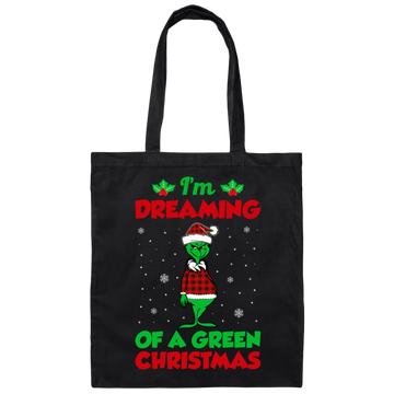 I'm Dreaming Of A Green Christmas, Funny Christmas, Merry Christmas, Trendy Chrismas Canvas Tote Bag
