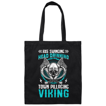 Axe Swinging, Head Drinking Town Pillaginc Viking Canvas Tote Bag
