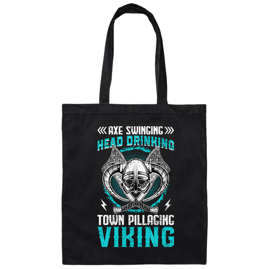 Axe Swinging, Head Drinking Town Pillaginc Viking Canvas Tote Bag