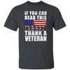 If You Can Read This, Thank A Veteran, I Am A Veteran, Love Vegetable Unisex T-Shirt