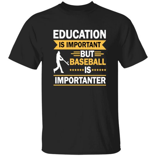 Catch Baseball Sports, Baseball More Important Than School, Baseball Love Unisex T-Shirt