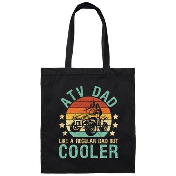 ATV Dad Like A Regular Dad But Cooler Quad Off-Road Canvas Tote Bag