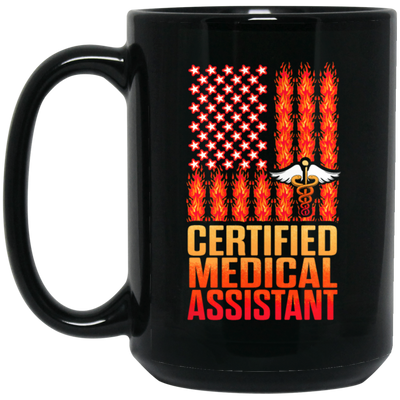 Medical Assistant Gift, CMA Certified Medical Assistant Fire Flag, US Flag Black Mug