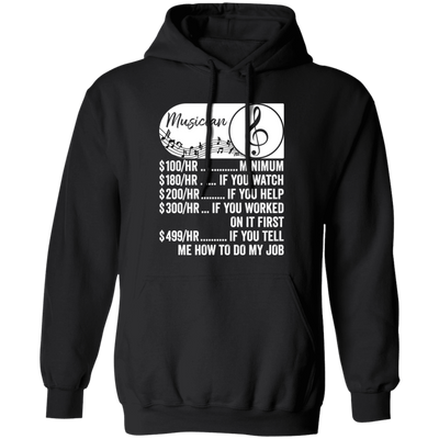 Musician Hourly Rate, Funny Musician, Best Of Musician Pullover Hoodie