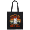 Retro Only You Drama Llama Can Prevent Drama Canvas Tote Bag