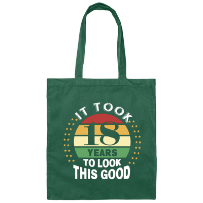 Took 18 Years To Look This Good Canvas Tote Bag