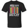 Pretty Sketchy, Color Pencils, Colorful, Sketching Unisex T-Shirt