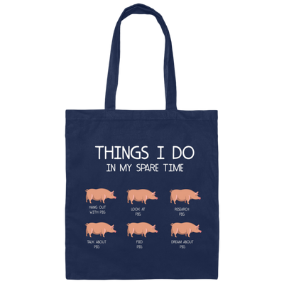 Things I Do In My Spare Time, Love Pig Canvas Tote Bag