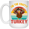 I'm The Crafty Turkey, Retro Thanksgiving, Turkey's Day White Mug