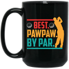 Best Pawpaw By Par, Love Golf, Golfing, Retro Golf Sport Black Mug